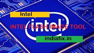 celadon intel|intel flash imaging tool.